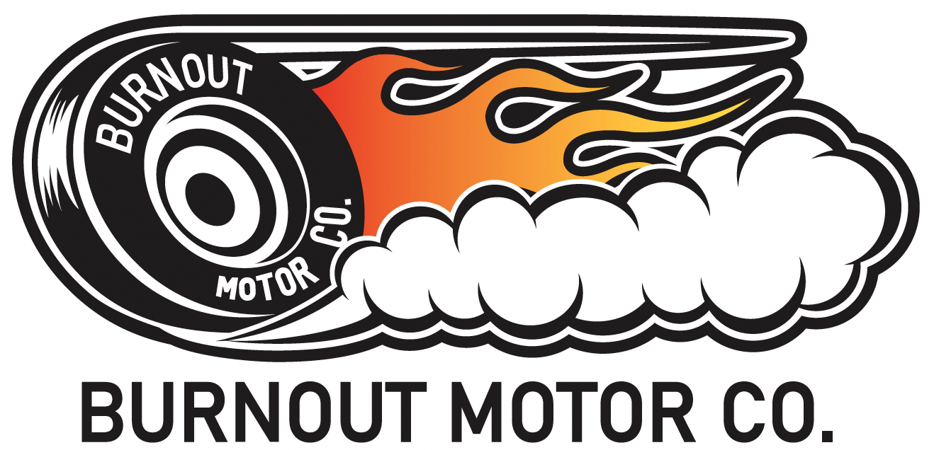 Home | BURNOUT MOTOR CO.